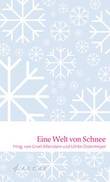 Eine Welt von Schnee Eine Welt von Schnee