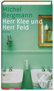 Herr Klee und Herr Feld